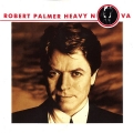 Robert Palmer ‎– Heavy Nova 